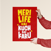 Meri Life Hai – Motivational Poster